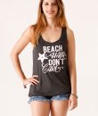 Beach Hair Don't Care Tank Top by Active Pro