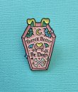 There'd Better Be Dogs Enamel Pin